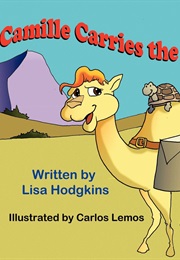 Camille Carries the Mail (Lisa Hodgkins and Carlos Lemos)