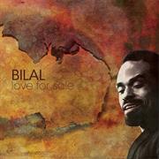 Bilal - Love for Sale