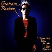 Squeezing Out Sparks/Live Sparks - Parker, Graham and the Rumour