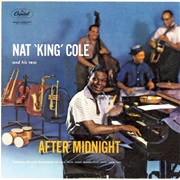 Nat &#39;King&#39; Cole - After Midnight (1957)