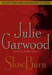 Slow Burn (Julie Garwood)