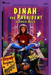 Dinah for President (Claudia Mills)
