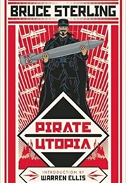 Pirate Utopia (Bruce Sterling)