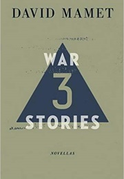 Three War Stories (David Mamet)