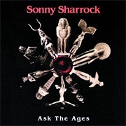 Sonny Sharrock - Ask the Ages