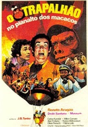 O Trapalhão No Planalto Dos Macacos (1976)