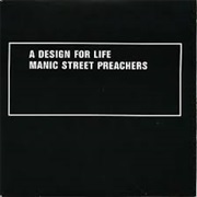 A Design for Life - Manic Street Preachers