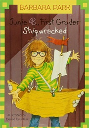 Junie B. First Grader: Shipwrecked (Barbara Park)