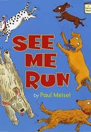 See Me Run (Paul Meisel)