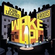 John Legend &amp; the Roots - Wake Up!