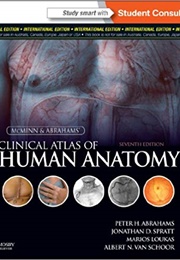 McMinn and Abrahams Clinical Atlas of Human Anatomy (Abrahams, Spratt, Loukas and Schoor)