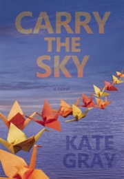 Carry the Sky (Kate Gray)