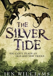 The Silver Tide (Jen Williams)