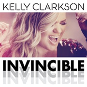 Kelly Clarkson - Invincible