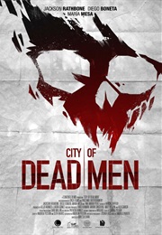 City of Dead Men (2016)