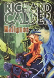 Malignos (Richard Calder)