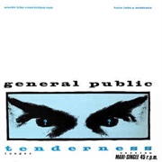 Tenderness (Long Version) - General Public