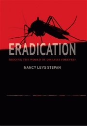 Eradication (Nancy Leys Stepan)