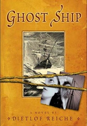 Ghost Ship (Dietlof Reiche)