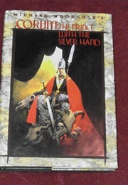 The Prince With the Silver Hand (Michael Moorcock)