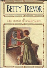 Betty Trevor (Mrs George De Horne Vaizey)