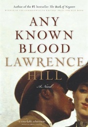 Any Known Blood (Lawrence Hill)