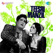 Teesri Manzil - Rahul Dev Burman