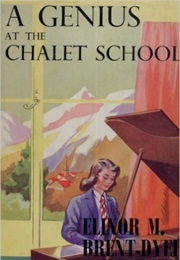 A Genius at the Chalet School (Elinor M. Brent-Dyer)