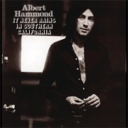 It Never Rains in Southern California - Albert Hammond