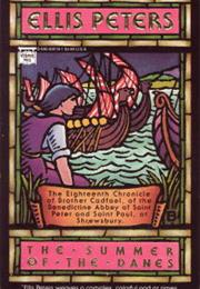 The Summer of the Danes