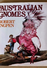 Australian Gnomes (Robert Ingpen)