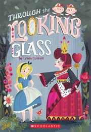 Through the Looking-Glass (Lewis Carroll)