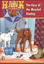 The Case of the Measled Cowboy (John R. Erickson)