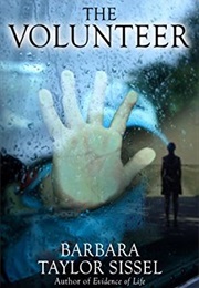 The Volunteer (Barbara Taylor Sissel)