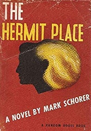 The Hermit Place (Mark Schorer)