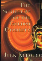 The Scripture of the Golden Eternity (Jack Kerouac)