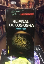 El Final De Los Usha (Jan De Fast)