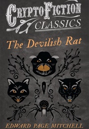 The Devilish Rat (Edward Page Mitchell)