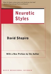 Neurotic Styles (David Shapiro)
