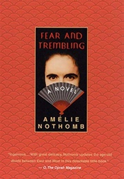 Fear and Trembling (Amélie Nothomb)