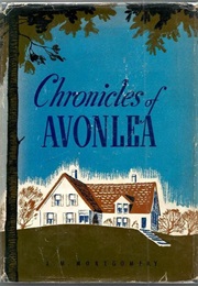 Chronicles of Avonlea (L.M. Montgomery)