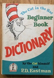 The Cat in the Hat Beginner Book Dictionary (P.D. Eastman)