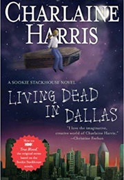 Living Dead in Dallas (Charlaine Harris)