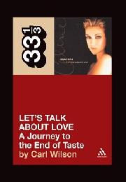 Let's Talk About Love (A Journey to the End of Taste)
