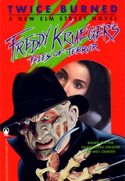 Freddy Krueger&#39;s Tales of Terror: Twice Burned (David Bergantino)