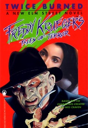 Freddy Krueger's Tales of Terror: Twice Burned (David Bergantino)