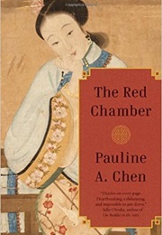 The Red Chamber (Pauline A. Chen)