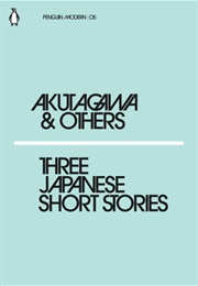 Three Japanese Short Stories (Akutagawa and Others)