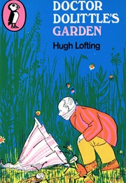 Doctor Dolittle&#39;s Garden (Hugh Lofting)