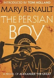 The Persian Boy (Mary Renault)
